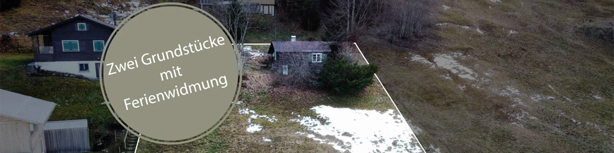 Zwei Grundstücke mit Ferienhauswidmung und Hütte - Frastanz Bazora - Amann Immobilien